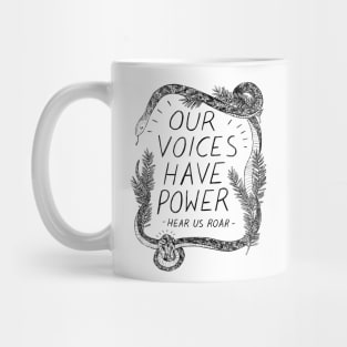 Our Voices Have Power Front Mug